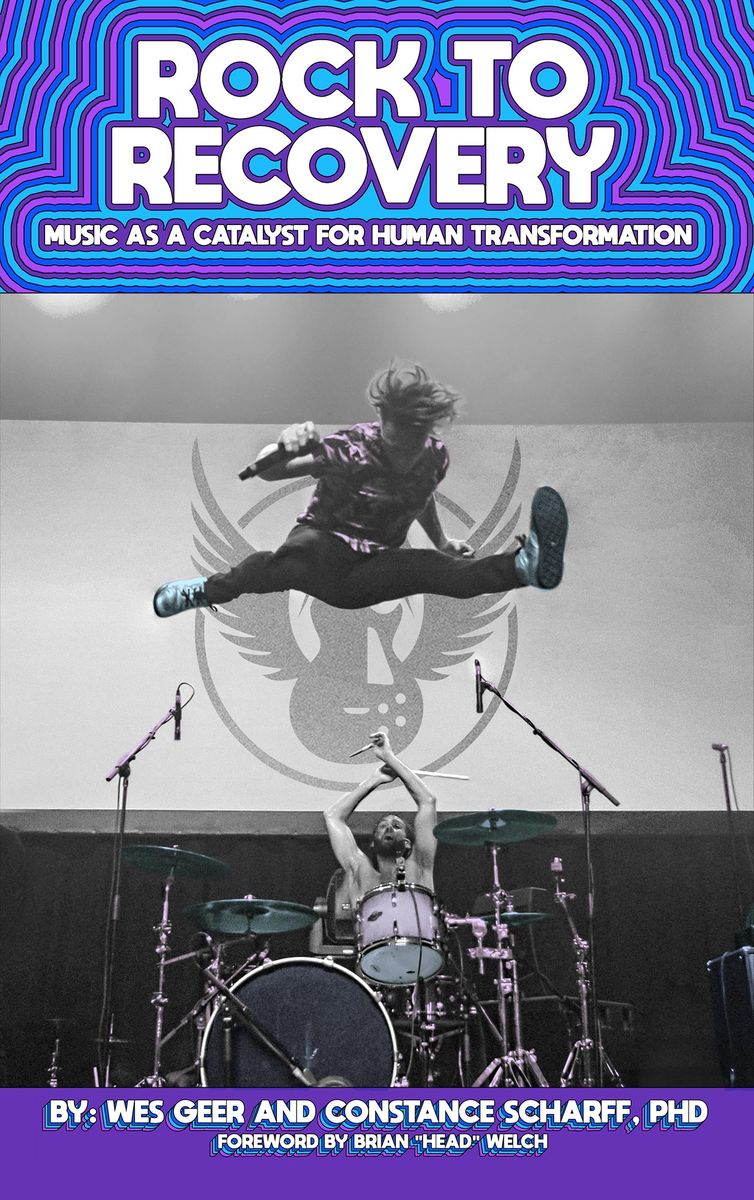 Cover of the book Rock to Recovery: Music as a Catalyst for Human Transformation by Wes Geer and Constance Scharff, PhD
